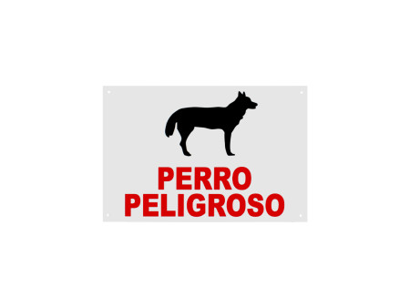SEÑAL METALICA 20 X 30 "PERRO PELIGROSO"