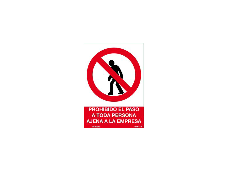 SEÑAL PVC 21X30 "PROHIBIDO EL PASO A TODA PERSONA AJENA EMPRESA"