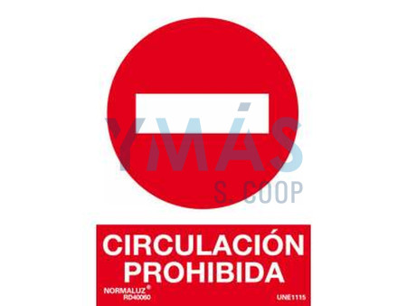 CARTEL PVC 210 X 300MM "CIRCULACION PROHIBIDA"              